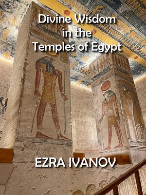 cover image of Divine Wisdom in the Temples of Egypt